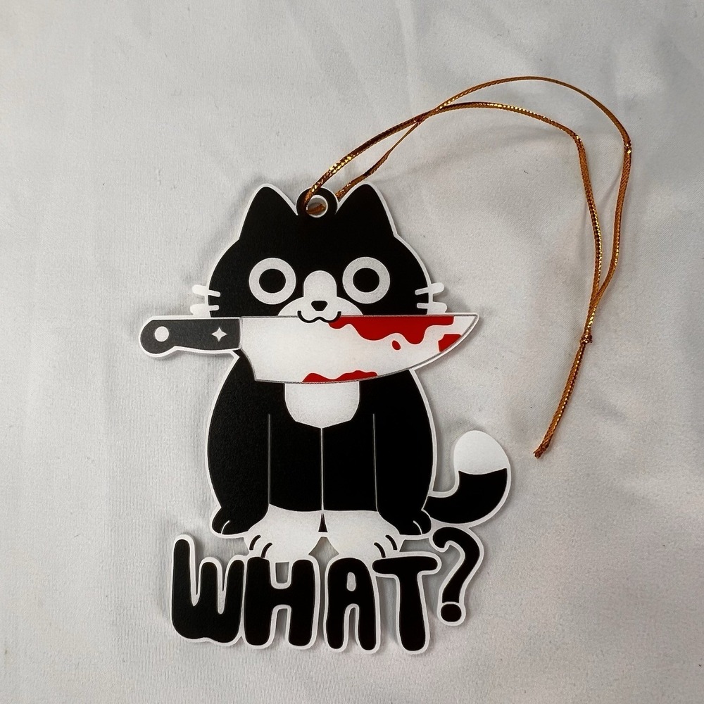Unbranded Cat Ornament Unisex OS Black New Bloody Knife What? Dark Humor Acrylic